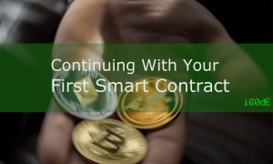 Featured Image: Continuing With Your First Smart Contract